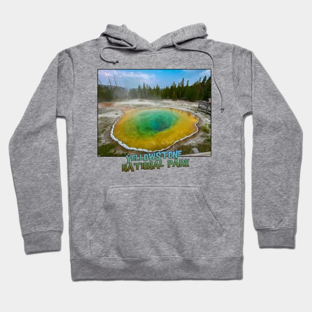 Yellowstone National Park - Morning Glory Pool Hoodie by gorff